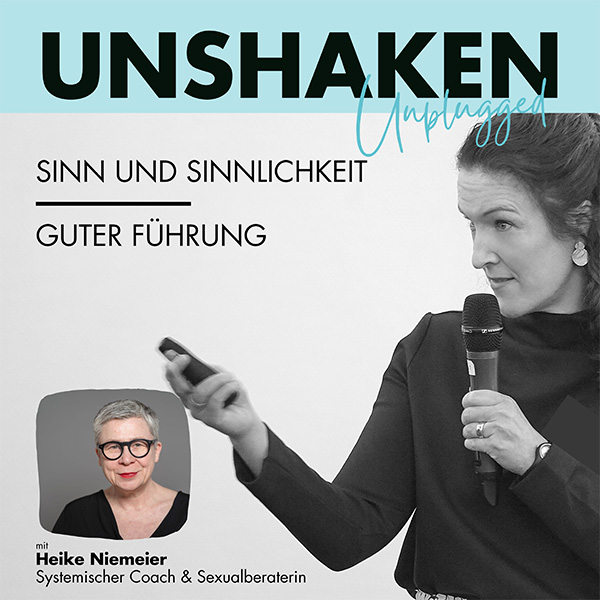 unshaken Podcast von Imke Leith - als Gast Heike Niemeier